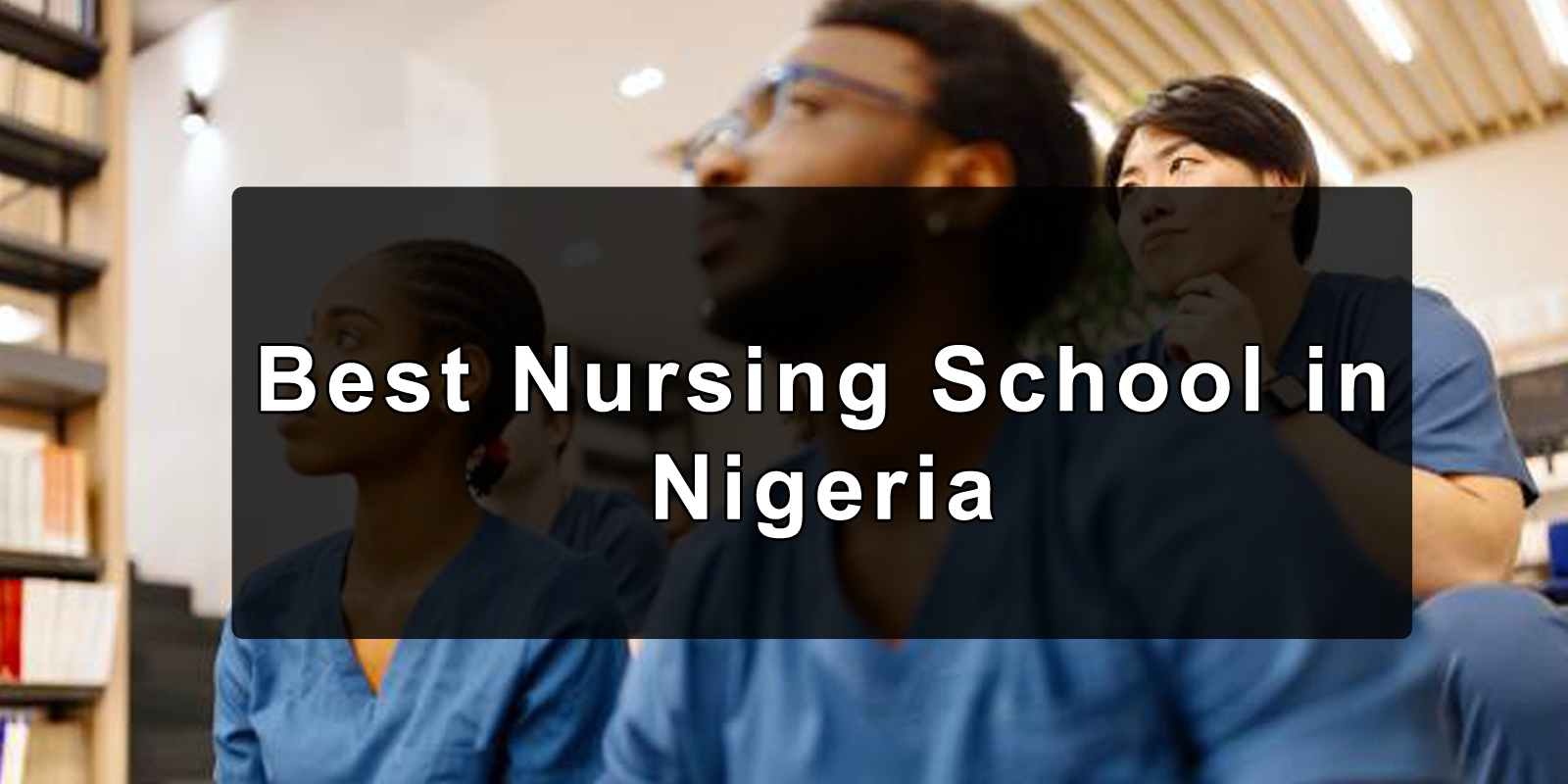Best-Nursing-School-in-Nigeria