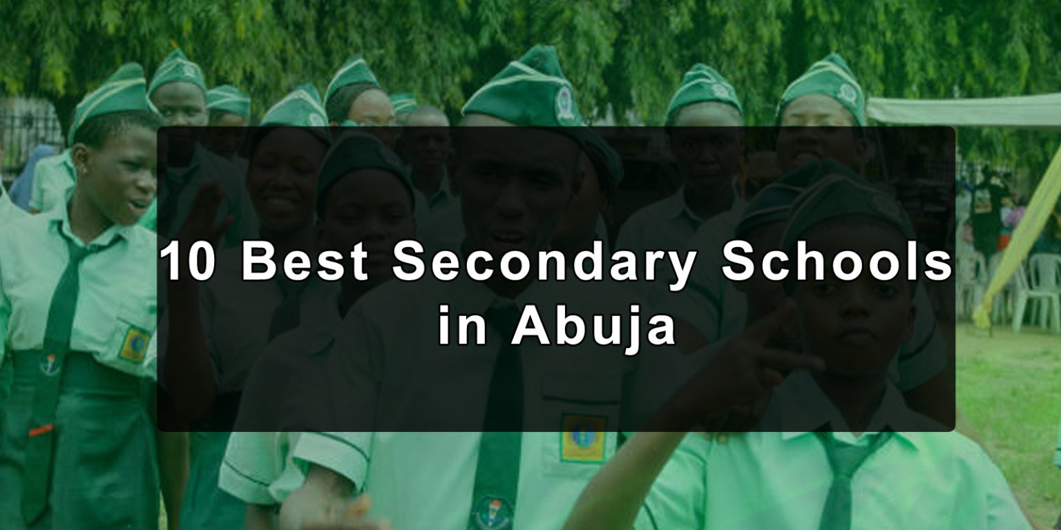 10 Best Secondary School in Abuja — Scholarlearn.com.ng